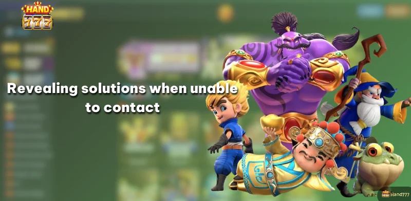 Revealing solutions when unable to contact